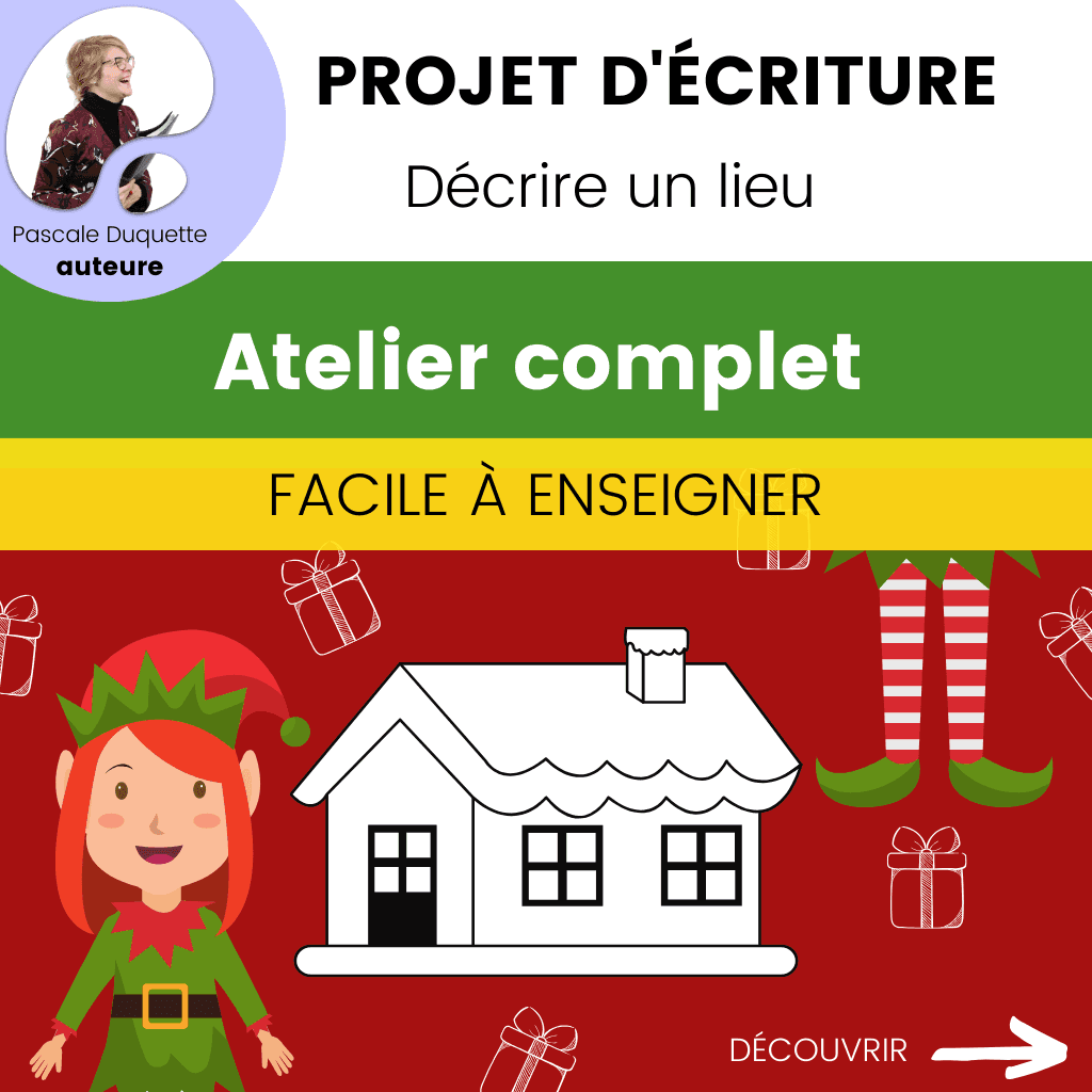 activité d'écriture décrire un lieu Noël