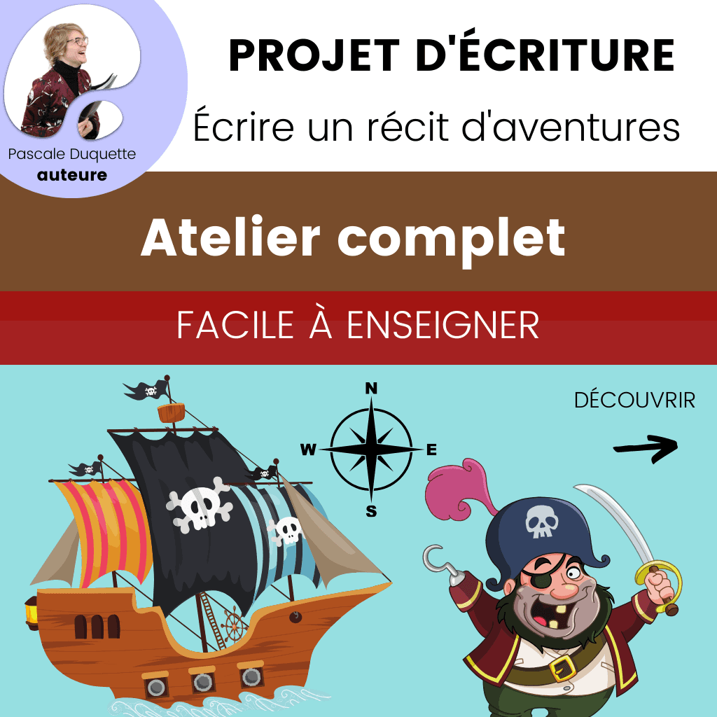 activité d'écriture écrire récit d'aventures