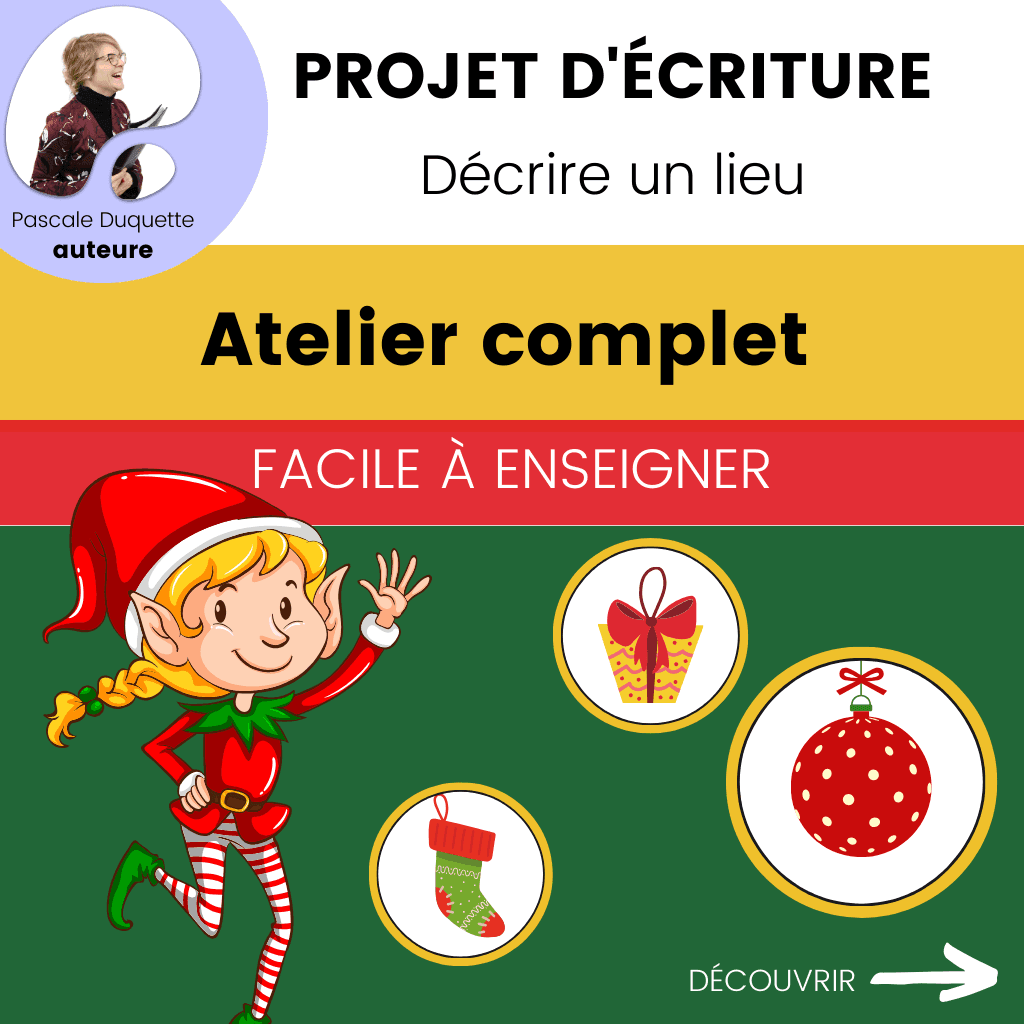 activité d'écriture décrire un lieu Noël